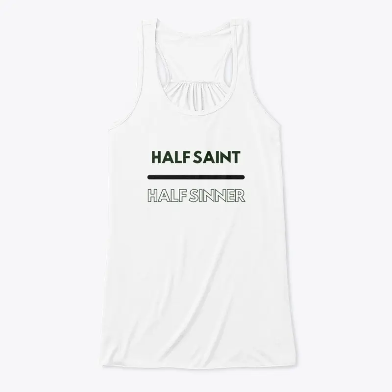 Half Saint | Half Sinner