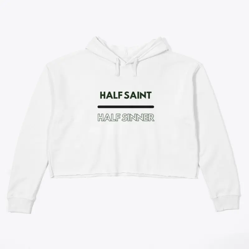 Half Saint | Half Sinner